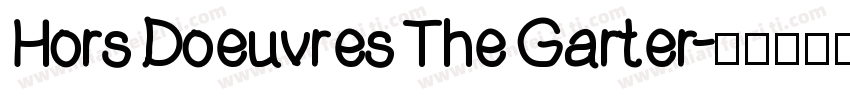 Hors Doeuvres The Garter字体转换